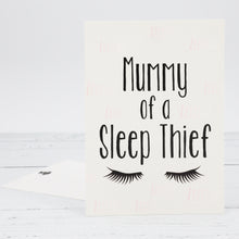 Load image into Gallery viewer, Mummy of a sleep thief postcard
