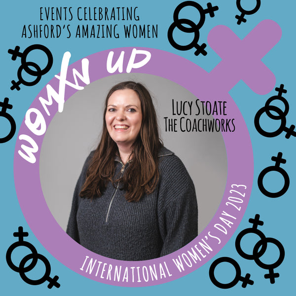 Lucy Stoate, The Coachworks - Womxn Up Ashford