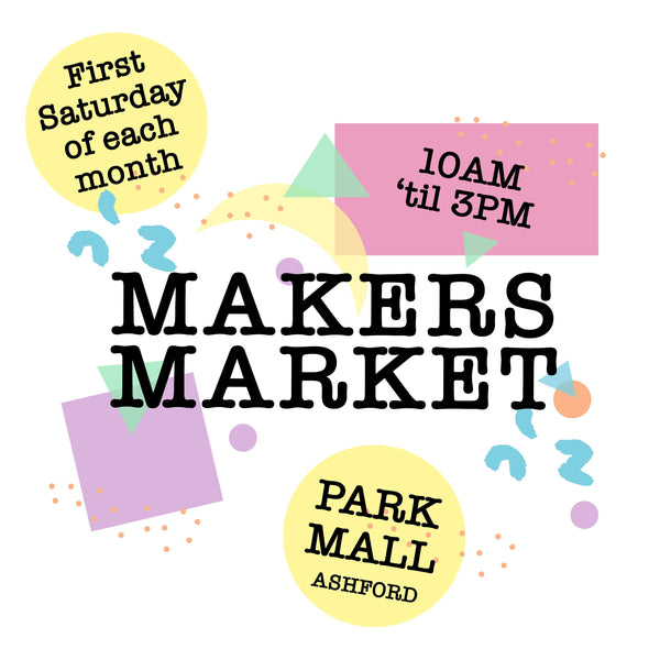 Regular Makers Market in Park Mall - Support your High Street!