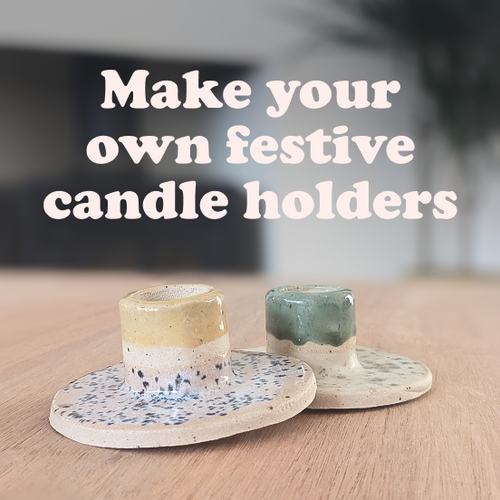 Make your own ceramic candle decor - Wednesday 3rd December 6.30 - 8pm