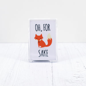 Fox sake magnet