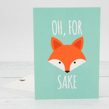Load image into Gallery viewer, Oh for fox sake quote postcard