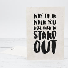 Load image into Gallery viewer, Stand out quote postcard