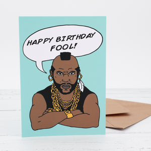 Mr. T fool birthday card