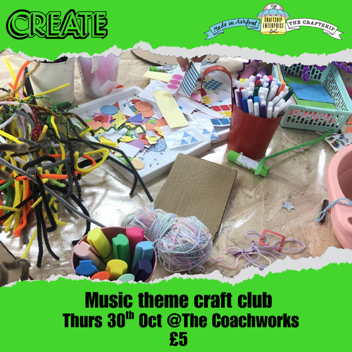 CREATE Half Term Craft Club - Music Theme @ Coachworks Thurs 30th Oct 10.30 - 11.30am