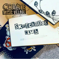 CREATE: Music Theme Sketch book Art Club @Coachworks Wednesday 14th Oct 10:15-11:45